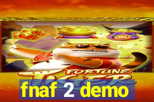 fnaf 2 demo